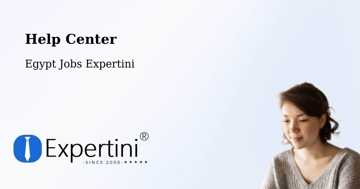 Help Center – Al Badārī - Egypt Jobs Expertini