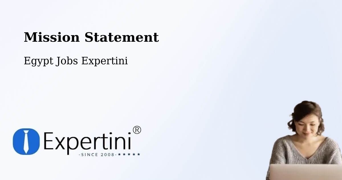 Corporate Mission – Al Badārī - Egypt Jobs Expertini